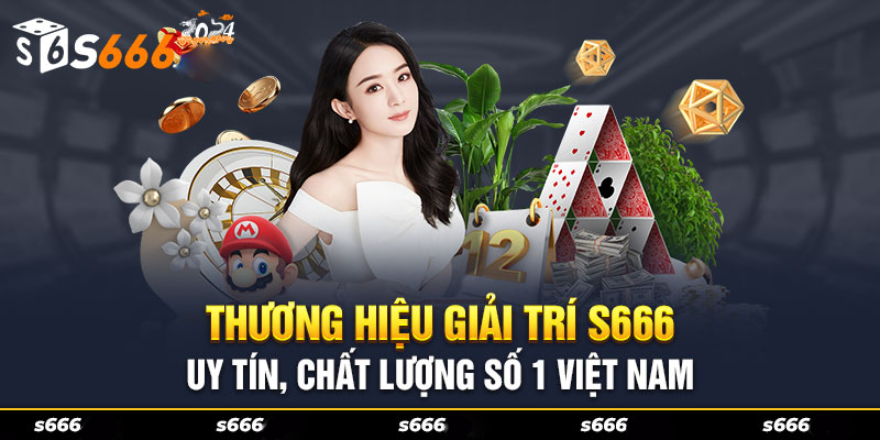 Các sản phẩm và dịch vụ của nhà cái S6666