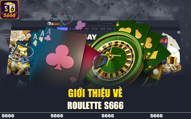 Các loại cược trong Roulette s666